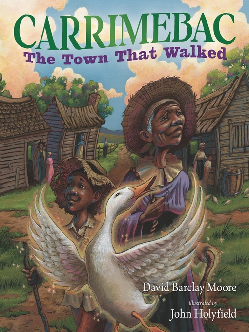 Title details for Carrimebac, the Town That Walked by David Barclay Moore - Available